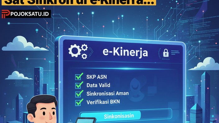 Begini Cara Memastikan SKP ASN Sudah Valid dan Aman Saat Sinkron di e-Kinerja