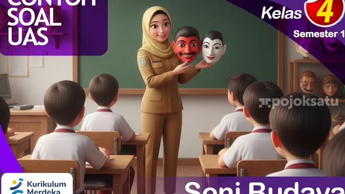 50 Contoh Soal UAS Kelas 4 SD Seni Budaya Semester 1, Materi Lengkap, Simak Jawaban dan Penjelasan sebagai Rangkuman, sesuai Kurikulum Merdeka