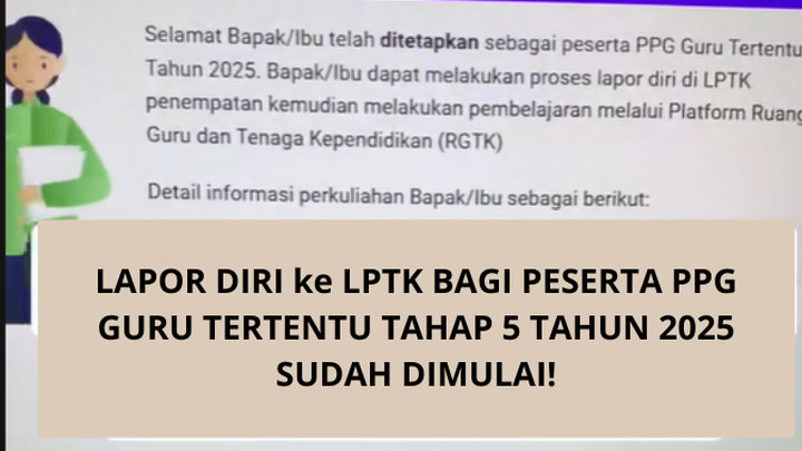 Info Bagi Peserta PPG Guru Tertentu Tahap 5 Tahun 2025: Link Lapor Diri ke LPTK Sudah Muncul di SIMPKB!