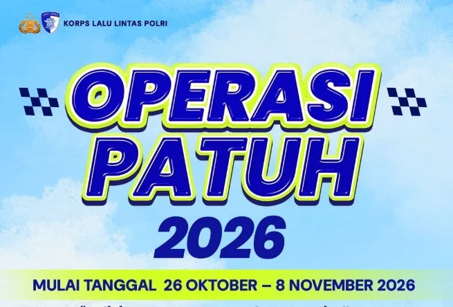 Operasi Patuh dimulai 26 Oktober hingga 8 November 2026.