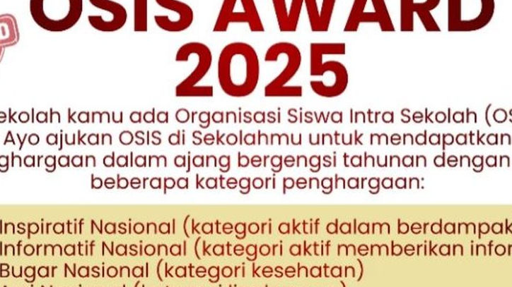 Peluang Emas! OSIS Award 2025 Tambah Waktu Pendaftaran Hingga 14 Desember