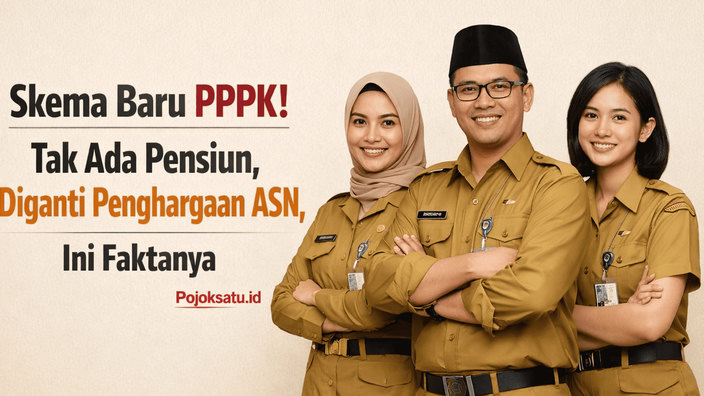 Skema Baru PPPK! Tak Ada Pensiun, Diganti Penghargaan ASN, Ini Faktanya