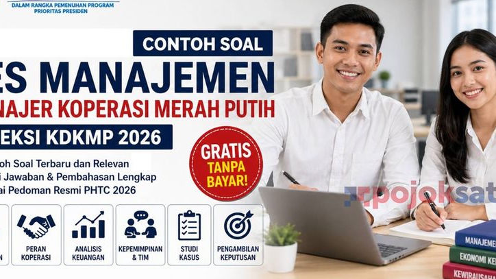 GRATIS Contoh Soal Tes Manajemen Manajer Koperasi Merah Putih atau Seleksi KDKMP 2026 Lengkap Kunci Jawaban dan Pembahasan Sesuai Pedoman PHTC 2026