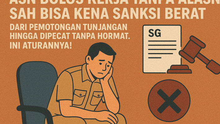 ASN Bolos Siap-Siap! Pemerintah Ancam Sanksi Berat Hingga Pemecatan Tanpa Hormat