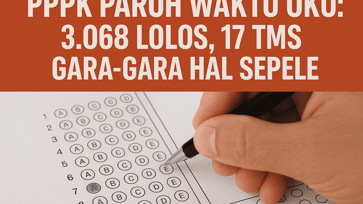 PPPK Paruh Waktu OKU, 3.068 Berhasil Lolos,  17 TMS Gara-Gara Hal Sepele