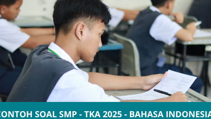 LANJUTAN Contoh Soal dan Pembahasan Teks Fiksi Bahasa Indonesia SMP, Siapkan Diri Jelas Tes Kemampuan Akademik!