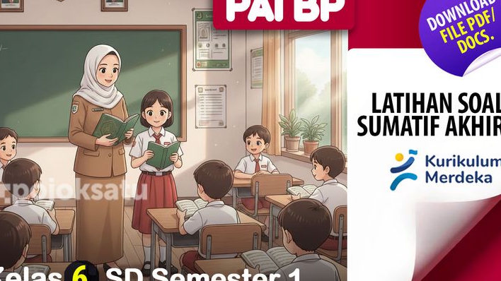 DOWNLOAD PDF CONTOH SOAL SAS - UAS Pendidikan Agama dan Budi Pekerti Kelas 6 SD Semester 1 Kurikulum Merdeka, Akidah Akhlak hingga Toleransi