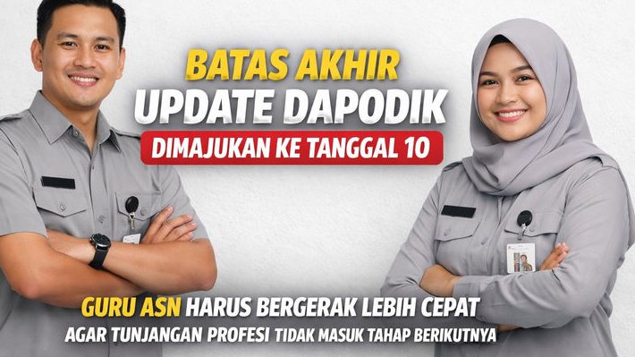 Batas Akhir Update Dapodik Dimajukan ke Tanggal 10, Guru ASN Harus Bergerak Lebih Cepat Agar Tunjangan Profesi Tidak Masuk Tahap Berikutnya
