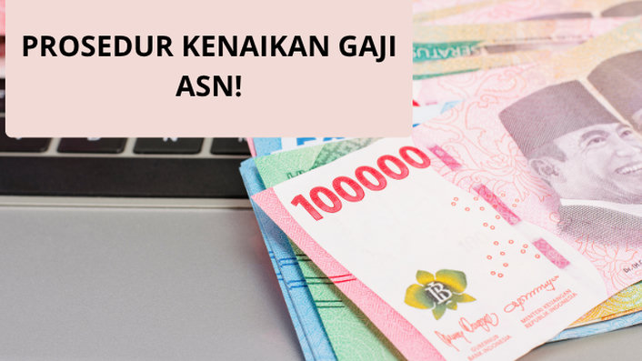 Pemerintah Jelaskan Mekanisme Bertahap Kenaikan Gaji ASN 2025, Begini Alurnya