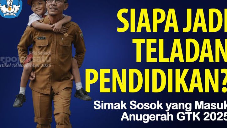 Sisa Waktu Pengusulan Kandidat Anugerah GTK 2025 Sudah Habis, Cek Sosok yang Layak Disebut Teladan Pendidikan Indonesia