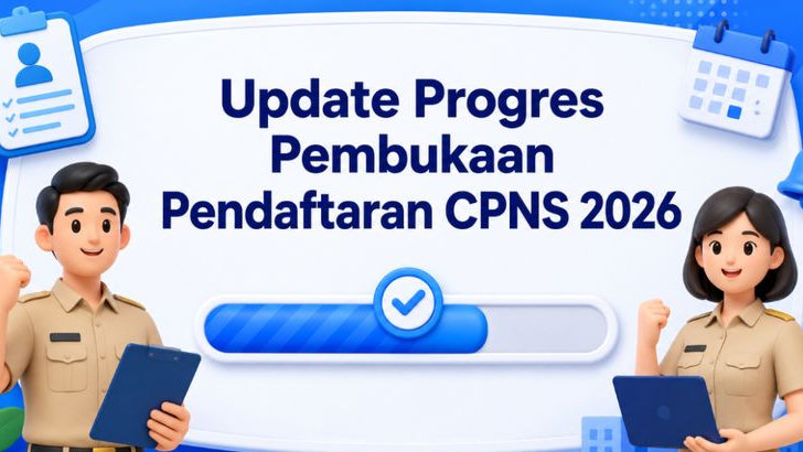 CPNS 2026 Makin Dekat! Pemerintah Segera Tetapkan Formasi dan Jadwal Pendaftaran