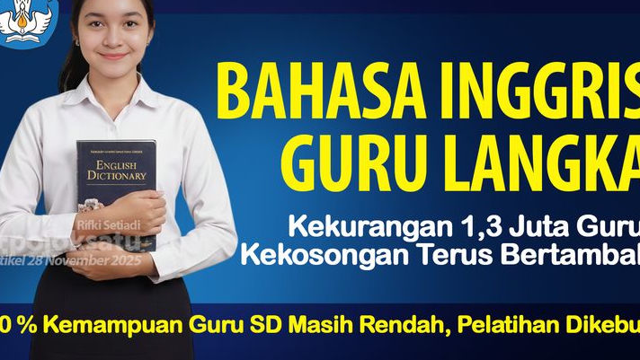 Jadi GURU LANGKA, 90 Ribu Sekolah Tidak Punya Guru Bahasa Inggris, Pelatihan Dikebut Hingga 2027