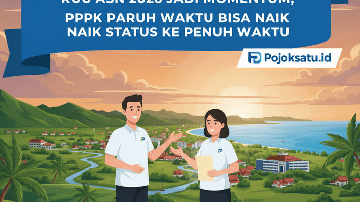 RUU ASN 2026 Jadi Momentum, PPPK Paruh Waktu Bisa Naik Status ke Penuh Waktu