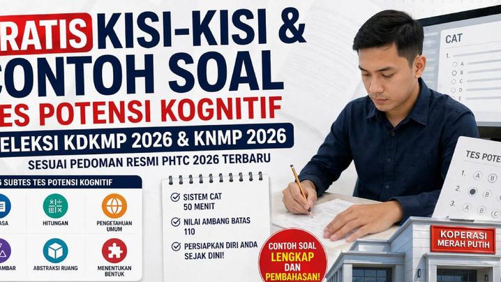 GRATIS Kisi-Kisi dan Contoh Soal Tes Potensi Kognitif Seleksi KDKMP 2026 dan KNMP 2026 SESUAI Pedoman Resmi PHTC 2026 Terbaru